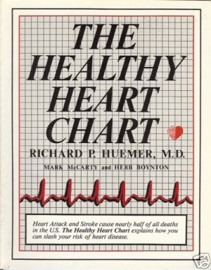 THE HEALTHY HEART CHART By R. P. Huemer