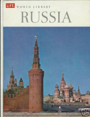 RUSSIA life world library By Charles W. Thayer 1962