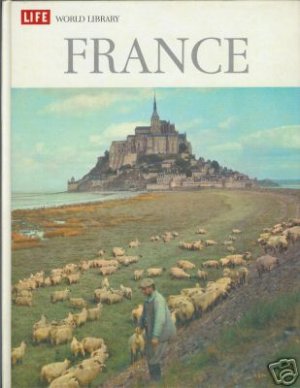 FRANCE life world library 1963