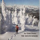 SNOWSHOEING by Gene Prater THE MOUNTAINEERS
