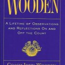 WOODEN A LIFETIME OF OBSERVATION & REFLECTIONS ON & OFF