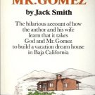 GOD AND MR GOMEZ BY JACK SMITH