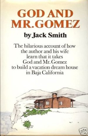 GOD AND MR GOMEZ BY JACK SMITH