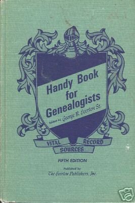 HANDY BOOK FOR GENEALOGISTS By George B. Everton Sr.