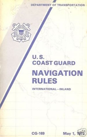 U.S. COAST GUARD NAVIGATION RULES INTERNATIONAL-INLAND