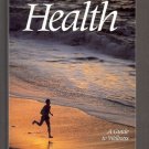 HEALTH A GUIDE TO WELLNESS By Merki 1989