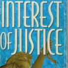 INTEREST OF JUSTICE By Nancy Taylor Rosenberg