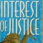 INTEREST OF JUSTICE By Nancy Taylor Rosenberg