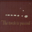 THE TORCH IS PASSED JFK Kennedy 1963