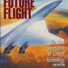 FUTURE FLIGHT the next generation of aircraft tech