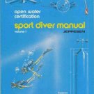SPORT DIVER MANUAL Open Water Certification Jeppesen