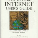 THE WHOLE INTERNET USER'S GUIDE By Ed Krol