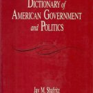 THE DORSEY DICTIONARY OF AMERICAN GOVERNMENT POLITICS