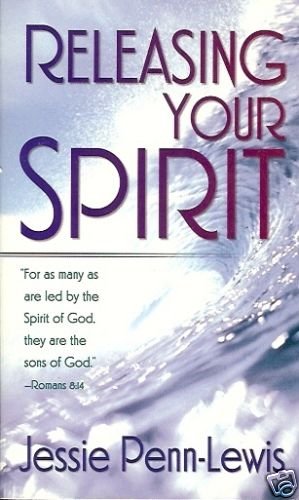 RELEASING YOUR SPIRIT FOR AS MANY AS ARE LEAD BY THE S