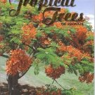 TROPICAL TREES OF HAWAII pocket guide series by P. Wood
