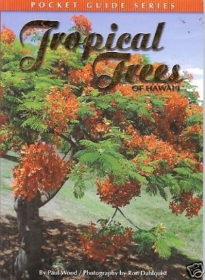 TROPICAL TREES OF HAWAII pocket guide series by P. Wood