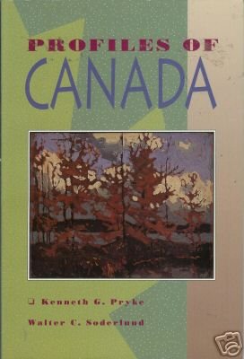 PROFILES OF CANADA By K. G. Pryke and W. C. Soderlund