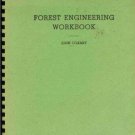 FOREST ENGINEERING WORKBOOK  By John O'leary 1964