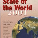 STATE OF THE WORLD 2001 By Lester R. Brown