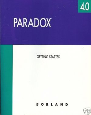 PARADOX GETTING STARTED VERSION 4.0 BY BORLAND