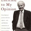 EVERYONE IS TO MY OPINION By David Brinkley