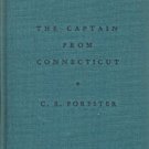 THE CAPTAIN FROM CONNECTICUT  C.S. FORESTER 1942