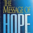 THE MESSAGE OF HOPE By Eugene H. Peterson