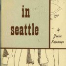 FOOT-LOOSE IN SEATTLE By Janice Krenmayr 1963 Washingto
