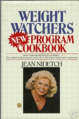 WEIGHT WATCHERS new program cookbook By Jean Nidetch