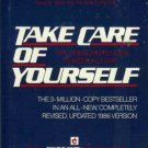 TAKE CARE OF YOURSELF  By D. M. Vickery and J. F. Fries