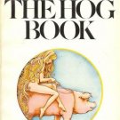 THE HOG BOOK By William Hedgepeth