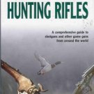 THE COMPLETE ENCYCLOPEDIA OF HUNTING RIFLES By Hartink