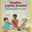 BEETLES, LIGHTLY TOASTED By Phyllis Reynolds Naylor
