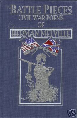 BATTLE PIECES civil war poems of Herman Melville