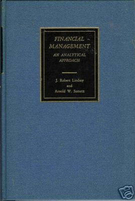 FINANCIAL MANAGEMENT an analytical approach by Lindsay