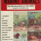 DANGEROUS MARINE ANIMALS By Bruce W. Halstead, MD. 1959