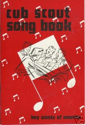 CUB SCOUT SONG BOOK By Boy Scouts of America 1955