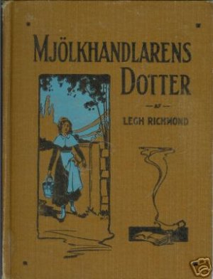 MJ&Atilde;�LKHANDLARENS DOTTER Legh Richmond Foreign Language