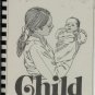 CHILD HEALTH ASSESSMENT  Part 1:  A literature review