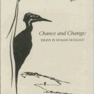 CHANCE AND CHANGE: essays in human ecology Atlantic
