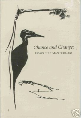CHANCE AND CHANGE: essays in human ecology Atlantic