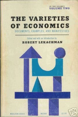 THE VARIETIES OF ECONOMICS, documents,  Lekachman
