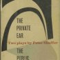 THE PRIVATE EAR THE PUBLIC EYE two plays by P. Shaffer