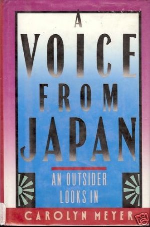 A VOICE FROM JAPAN AN OUTSIDER LOOKS IN