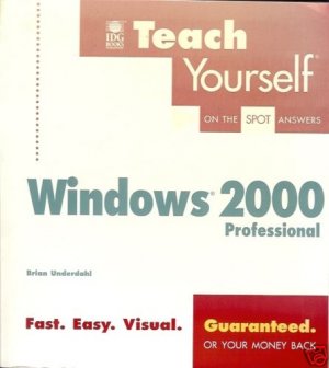 WINDOWS 2000 TEACH YOURSELF FAST EASY VISUAL UNDERDAHL