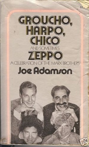GROUCHO HARPO CHICO SOMETIMES ZEPPO MARX BROTHERS