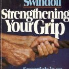 STRENGTHENING YOUR GRIPS ESSENTIALS IN AN AIMLESS WORLD
