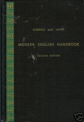 MODERN ENGLISH HANDBOOK Gorrel and Laird 2nd ed 1956