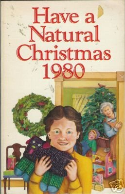HAVE A NATURAL CHRISTMAS 1980