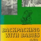 BACKPACKING WITH BABIES AND SMALL CHILDREN